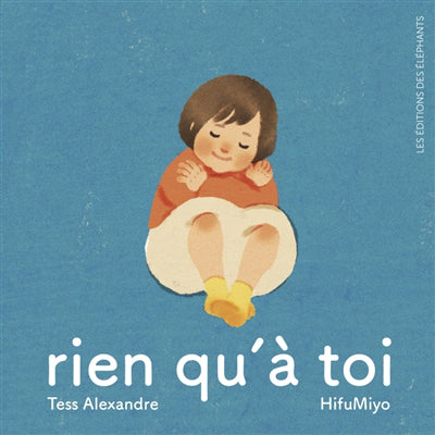 RIEN QU'A TOI