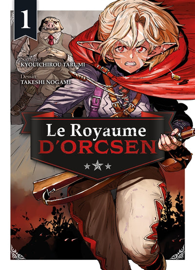 ROYAUME D'ORCSEN T01
