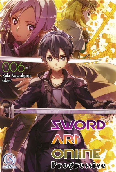 Sword Art Online Progressive, t. 06