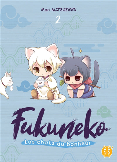 FUKUNEKO, LES CHATS DU BONHEUR T02