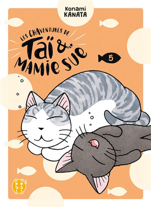 Chaventures de Taï et Mamie Sue T05