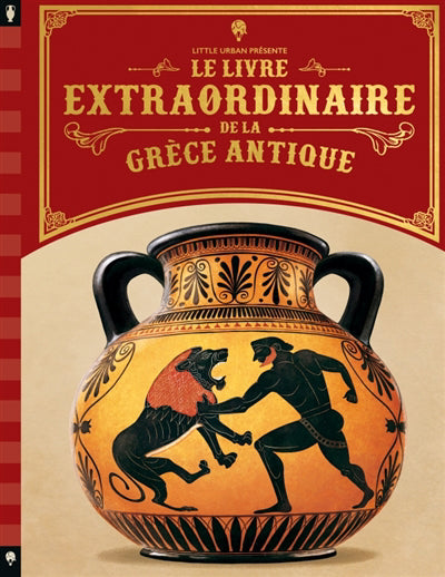 LIVRE EXTRAORDINAIRE DE LA GRECE ANTIQUE