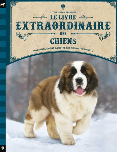 LIVRE EXTRAORDINAIRE DES CHIENS