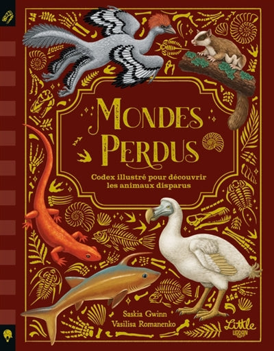 MONDES PERDUS  CODEX ILLUSTRE POUR DECOUVRIR LES ANIMAUX DI