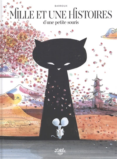 MILLE ET UNE HISTOIRES D'UNE PETITE SOURIS