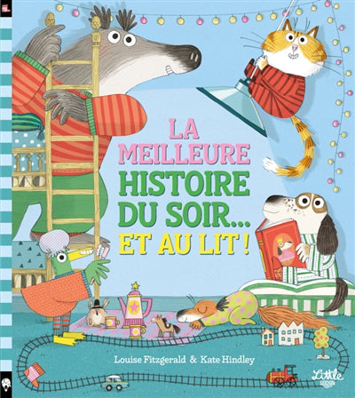 MEILLEURE HISTOIRE DU SOIR... ET AU LIT!