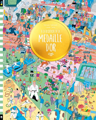 A LA RECHERCHE DE LA MEDAILLE D'OR