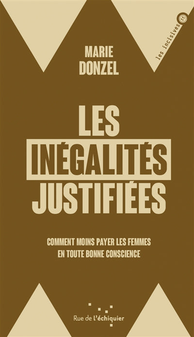 INEGALITES JUSTIFIEES