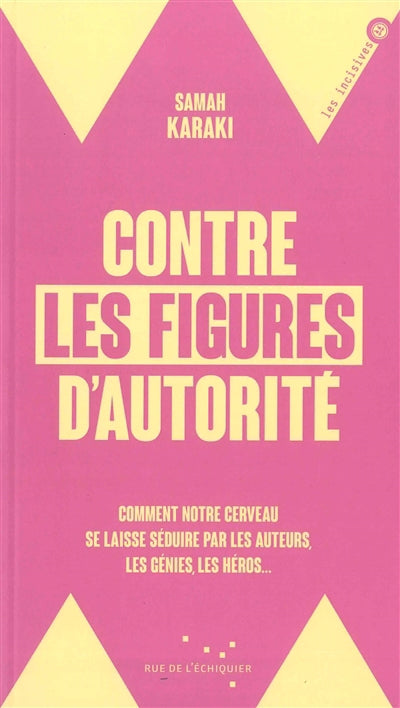 contre les figures d'autorites