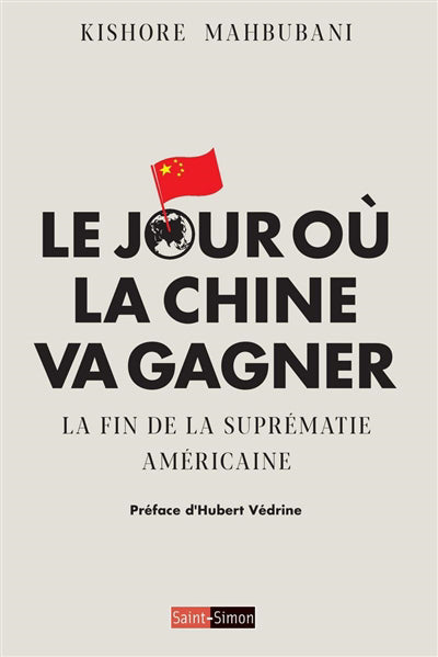 JOUR OU LA CHINE VA GAGNER