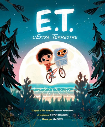 ALBUM JEUNESSE :E.T. L'EXTRA-TERRESTRE