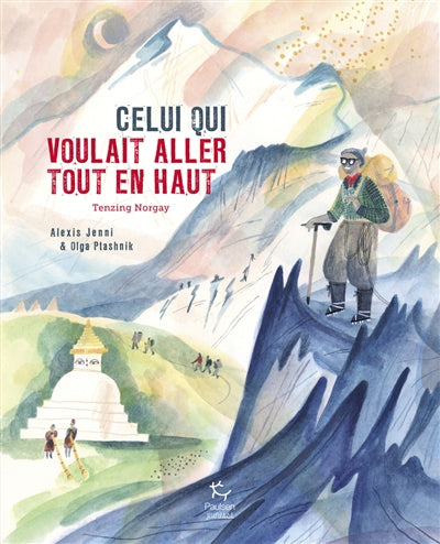 CELUI QUI VOULAIT ALLER TOUT EN HAUT