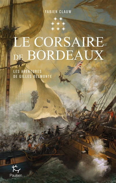 AVENTURES DE GILLES BELMONTE - TOME 8 - LE CORSAIRE DE BORDEA