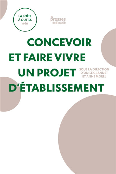 Concevoir et faire vivre un projet d'établissement en bibliothèqu