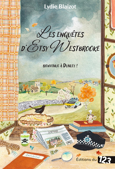 ENQUETES D'ETSY WESTBROOKE LES BIENVENUE A DUNLEY !