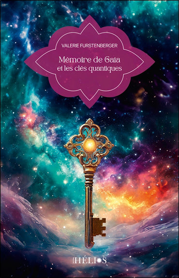 MEMOIRE DE GAIA ET CLES QUANTIQUES