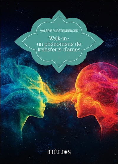 WALK-IN: UN PHENOMENE DE TRANSFERT D'AMES