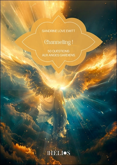 CHANNELING ! 50 QUESTIONS AUX ANGES GARDIENS