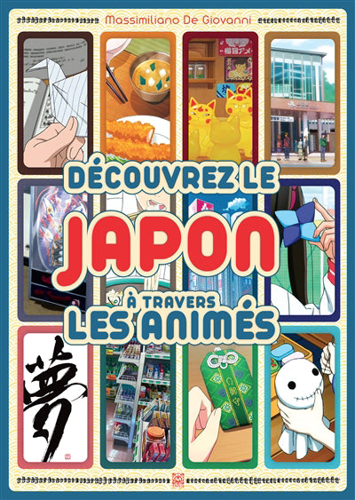 Découvrez le Japon à travers les animés