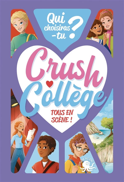 CRUSH COLLEGE - TOUS EN SCENE