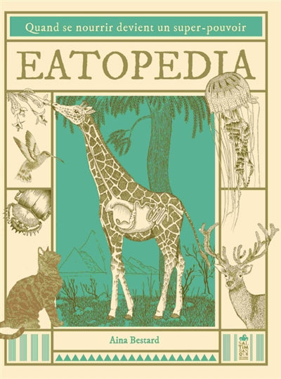 EATOPEDIA  QUAND SE NOURRIR DEVIENT UN SUPER-POUVOIR