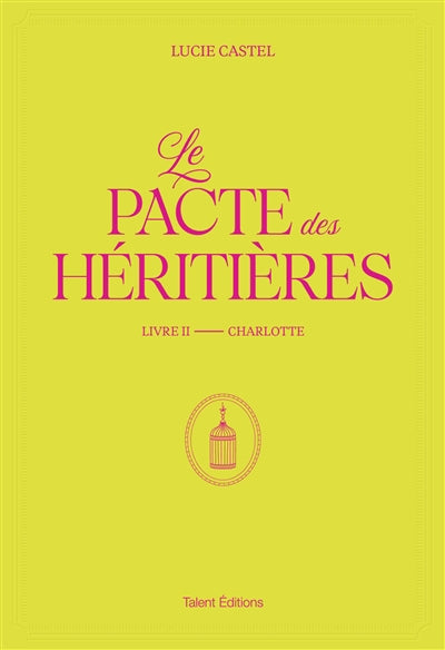 PACTE DES HERITIERES T02 -CHARLOTTE