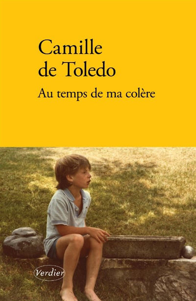 AU TEMPS DE MA COLERE