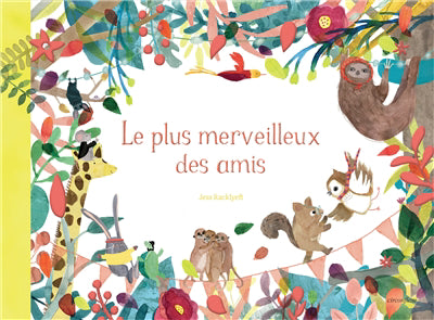 PLUS MERVEILLEUX DES AMIS