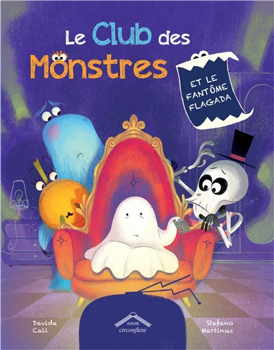 CLUB DES MONSTRES ET LE FANTOME FLAGADA