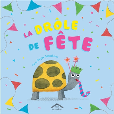 DROLE DE FETE