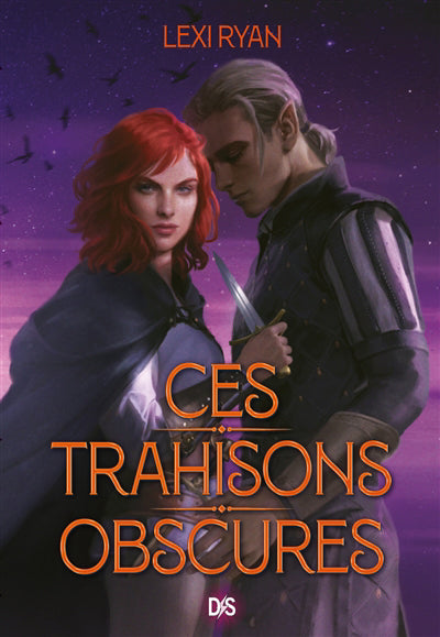 CES TRAHISONS OBSCURES T.02