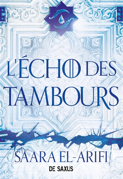 ECHO DES TAMBOURS T.02 :L'ULTIME BRASIER