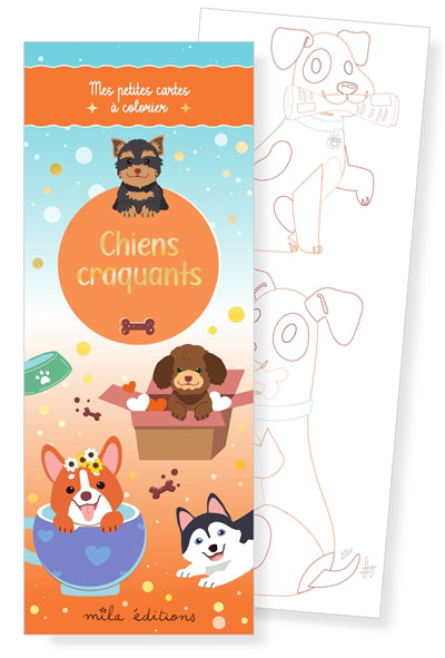 CHIENS CRAQUANTS  MES PETITES CARTES A COLORIER