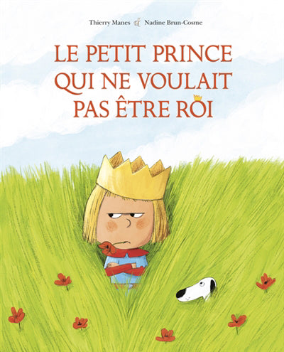 PETIT PRINCE QUI NE VOULAIT PAS ETRE ROI