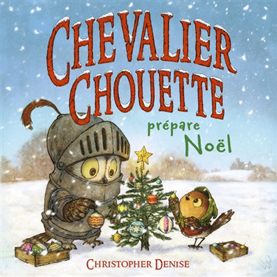 CHEVALIER CHOUETTE PREPARE NOEL