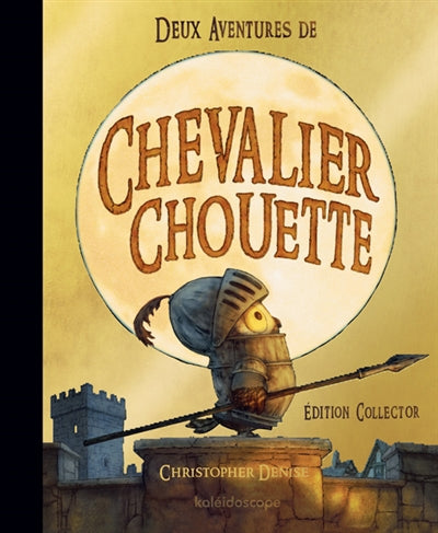 CHEVALIER CHOUETTE - COLLECTOR