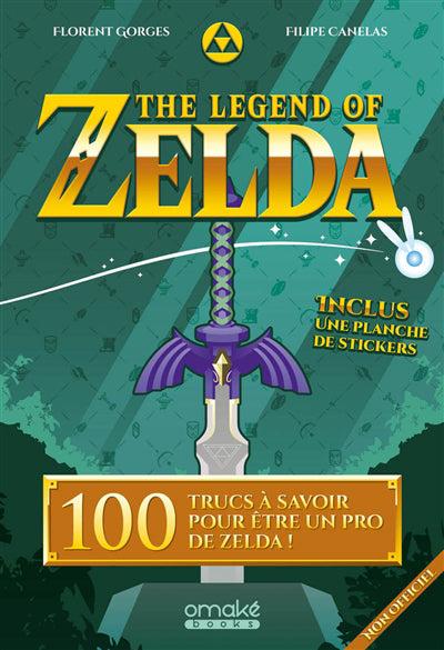 THE LEGEND OF ZELDA - 100 ANECDOTES INCROYABLES !