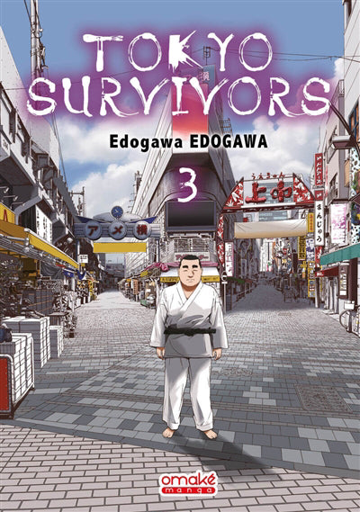 TOKYO SURVIVORS T.03