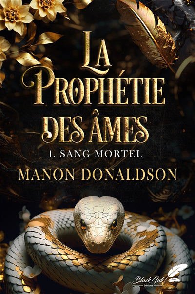 PROPHETIE DES AMES T1 SANG MORTEL