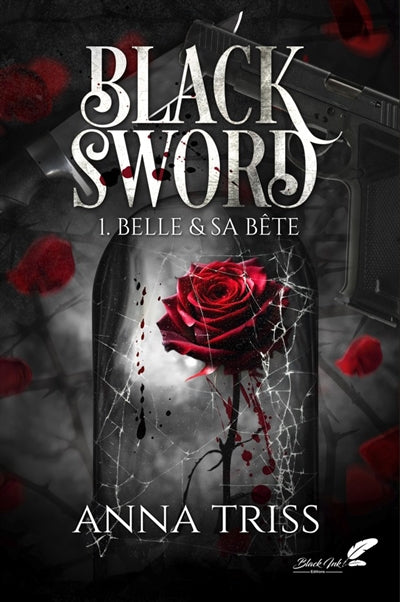 BLACK SWORD T1 BELLE ET SA BETE