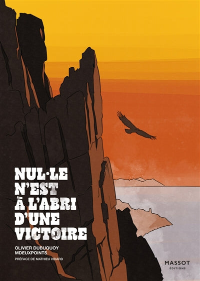 NUL N'EST A L'ABRI D'UNE VICTOIRE