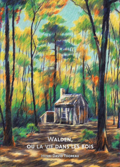 WALDEN OU LA VIE DANS LES BOIS