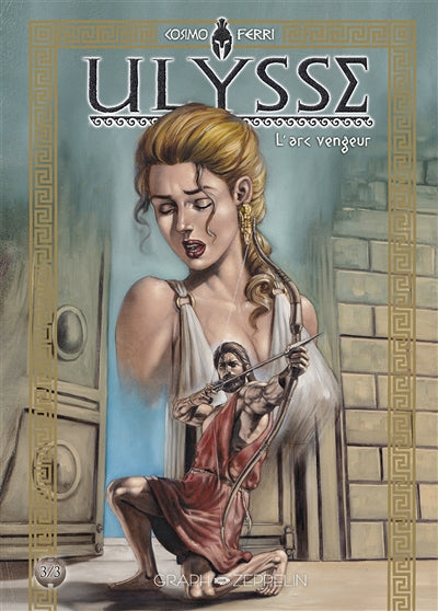 Ulysse 03 : L'arc vengeur