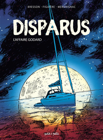 DISPARUS -L'AFFAIRE GODARD