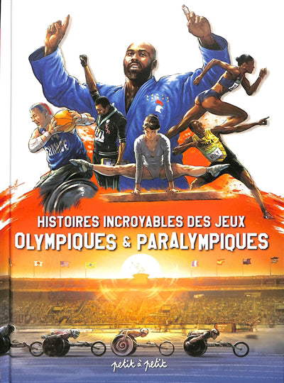 HIST. INCROYABLES DES JEUX OLYMPIQUES...