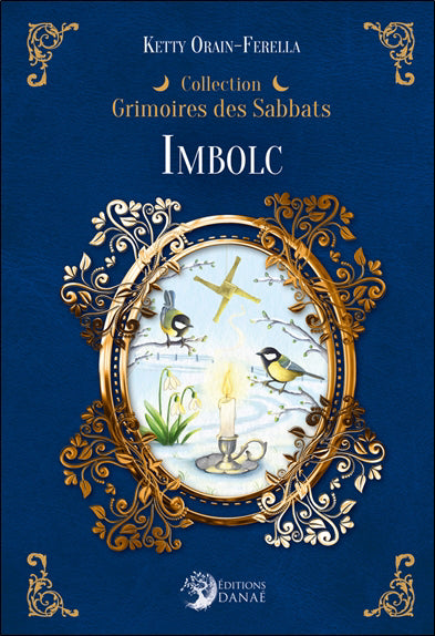 IMBOLC GRIMOIRES DES SABBATS