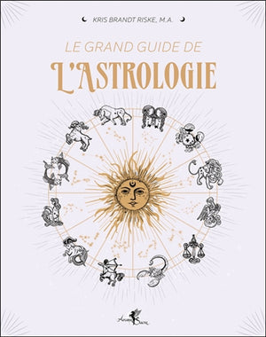 GRAND GUIDE DE L'ASTROLOGIE