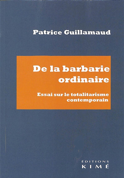 De la barbarie ordinaire
