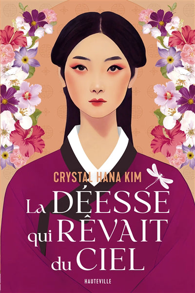 LA DEESSE QUI REVAIT DU CIEL | CRYSTAL HANA KIM