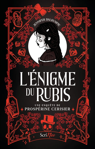 ENIGME DU RUBIS :UNE ENQUETE DE PROSPERINE CERISIER